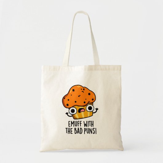 Tote Bag Emuff Avec Les Mauvais Puns Alimentation Muffin Pu (Devant)