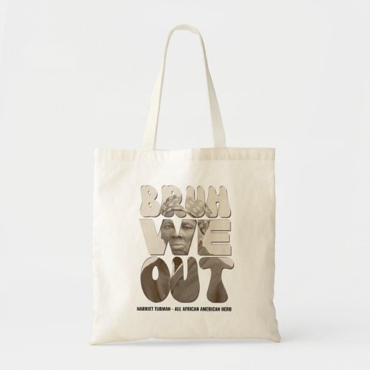 Tote Bag Enseignants Junetten BRUH WOUT Harriet Tubman (Devant)