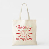 Tote Bag Enseigner, c'est ma confiture (Dos)