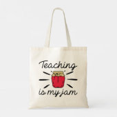 Tote Bag Enseigner, c'est ma confiture (Dos)