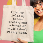 Tote Bag Espoirs, rêves et un tas de cadeaux bizarres