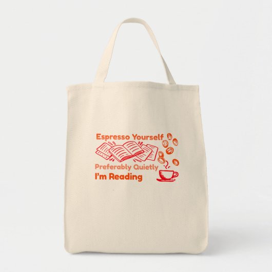 Tote Bag Espresso Yourself—De préférence en silence, je lis (Devant)