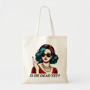 Tote Bag Est-Il Mort, Mais Drôle De Dire Un Humour Sombre V