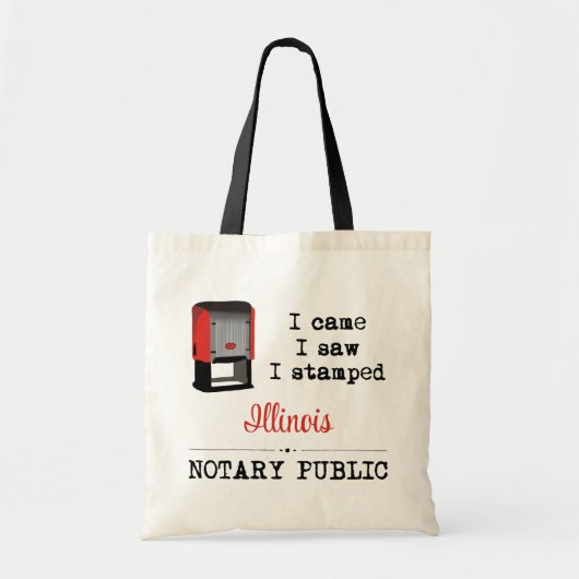 Tote Bag Est Venu Voir Stampé Notaire Public Illinois (Devant)