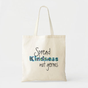 Tote Bag Étaler la gentillesse et non les germes