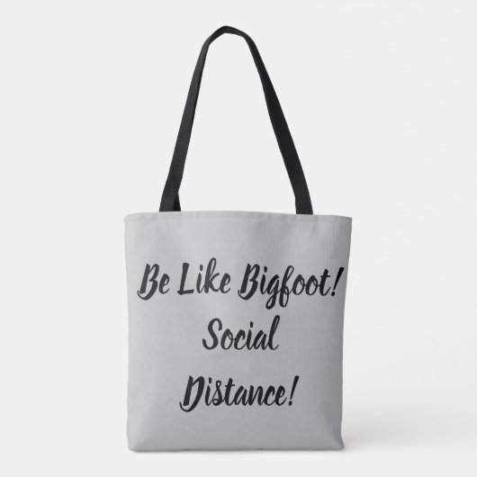 Tote Bag Être comme Bigfoot et la distance sociale (Dos)