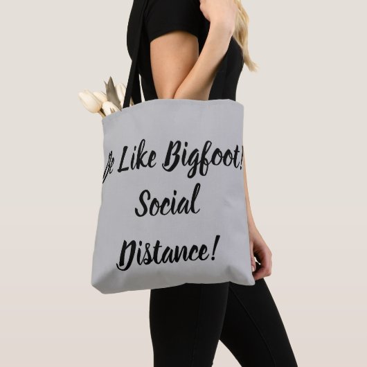 Tote Bag Être comme Bigfoot et la distance sociale (De près)