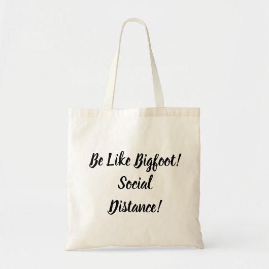 Tote Bag Être comme Bigfoot et la distance sociale (Devant)