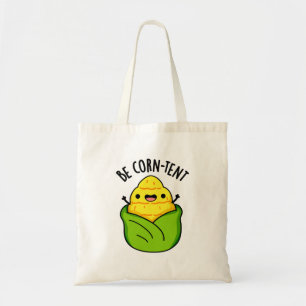 Tote Bag Être Maïs Tente Amusante Pun de maïs