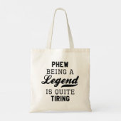 Tote Bag Être Une Légende Est Assez Tirant (Dos)