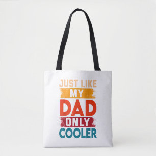 Tote Bag Exactement comme mon père mais en plus cool