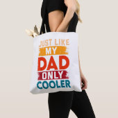 Tote Bag Exactement comme mon père mais en plus cool (De près)