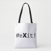 Tote Bag #eXit ! (Devant)