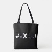 Tote Bag #eXit ! (Dos)