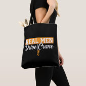 Tote Bag Exploitant de grue Véritable Hommes Conduire Const (De près)