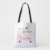 Tote Bag Exprimez-vous Mama Citation Café (Devant)