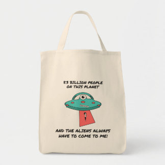 Tote Bag Extraterrestres doivent toujours venir à moi Drôle