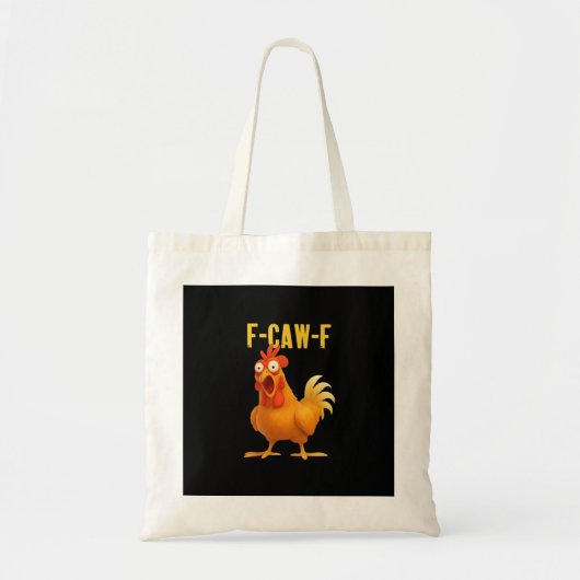 Tote Bag F Caw F Funny Chicken Meme Trendy Modern Style (Devant)