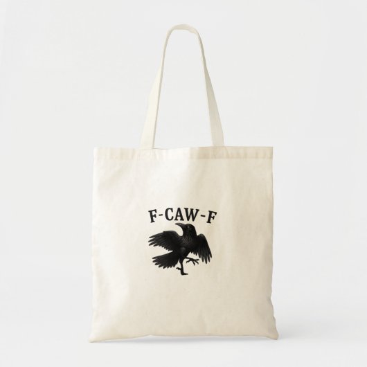 Tote Bag F-Caw-F Raven F-Caw-F Crow Halloween Funny Crow Cl (Devant)