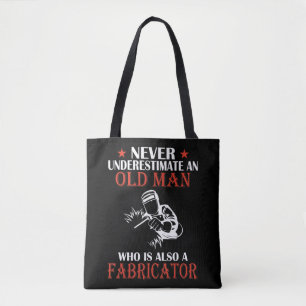 Tote Bag Fabricant masculin - Ne jamais sous-estimer un vie