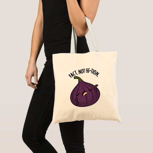 Tote Bag Fait Pas Fig-tion Funny Fig Pun (Devant (produit))