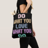 Tote Bag Faites ce que vous aimez ce que vous faites - Cita (De près)