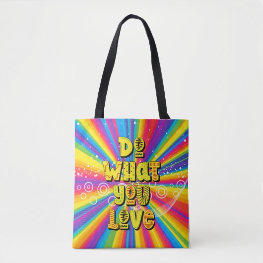 Tote Bag Faites ce que vous aimez ! Motivation (Devant)