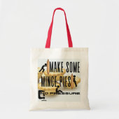 Tote Bag Faites des petites tartes - AUCUNE PRESSION (Devant)