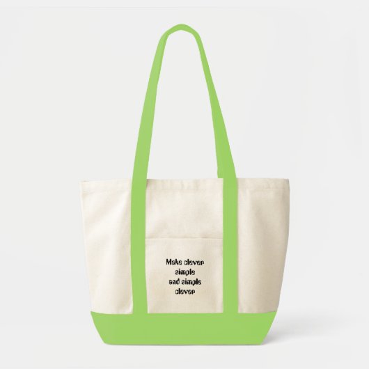 Tote Bag Faites intelligent simple et simple intelligent (Devant)