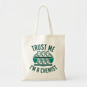 Tote Bag Faites-moi confiance Je suis un chimiste