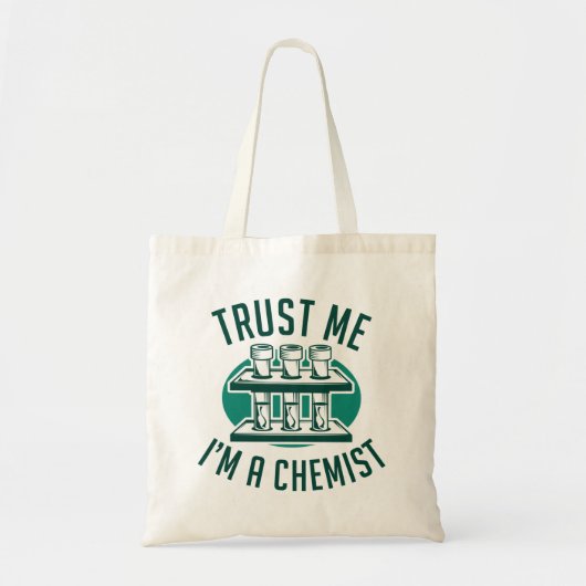 Tote Bag Faites-moi confiance Je suis un chimiste (Devant)