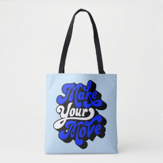 Tote Bag Faites Votre Mouvement!