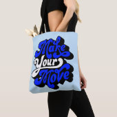 Tote Bag Faites Votre Mouvement! (De près)