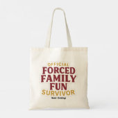 Tote Bag Famille Forcée Fun Survivant Funny Famille Réunion (Dos)