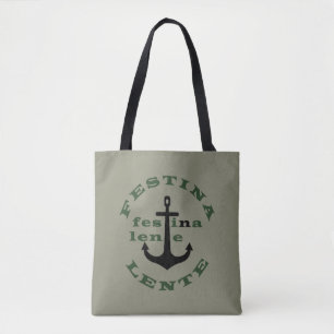 Tote Bag Festina lente