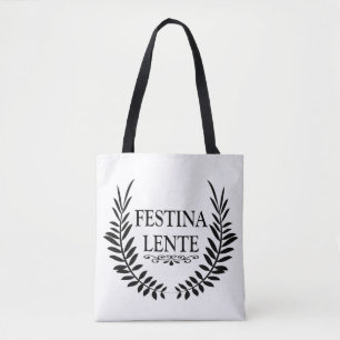 Tote Bag Festina lente