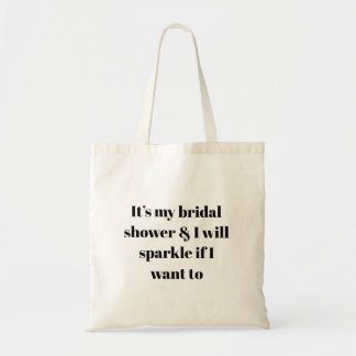 Tote Bag Fête des mariées Drôle Slogan Étincelant Sur Un Sa