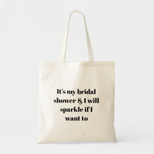 Tote Bag Fête des mariées Drôle Slogan Étincelant Sur Un Sa (Devant)