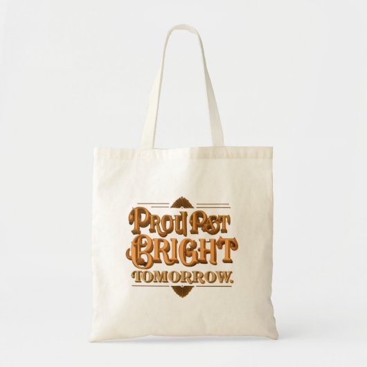 Tote Bag Fier passé brillant demain (Devant)