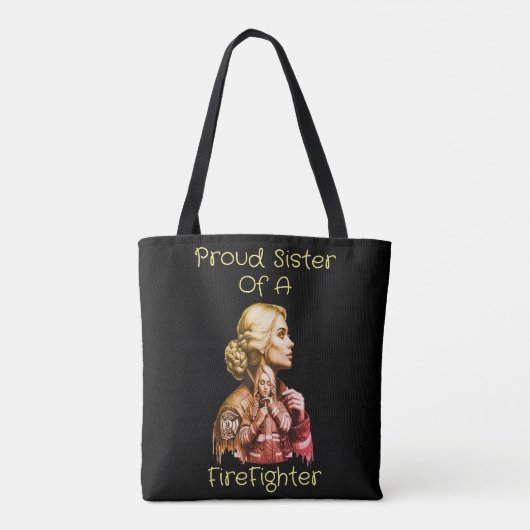 Tote Bag Fière Soeur d'un FireFighter conséquence w (Dos)