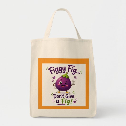 Tote Bag FIGGY, NE T'OCcupe PAS D'UNE FIGUE ! (Devant)