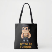 Tote Bag Fit to be Furious (Devant)