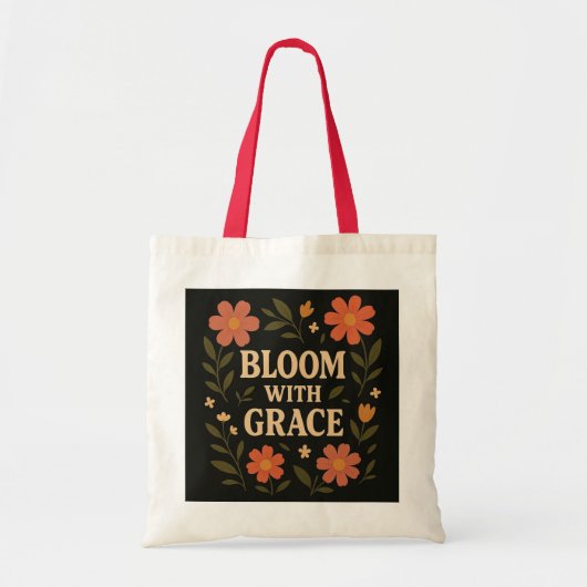 Tote Bag Fleur avec grâce - Citation Florale Inspirationnel (Devant)