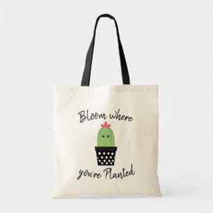 Tote Bag Fleur où vous êtes cactus planté Fourre-tout