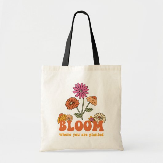 Tote Bag Fleur Où vous êtes planté (Devant)