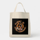 Tote Bag Fluent in Fowl Language Drôle Design pour poulet (Dos)
