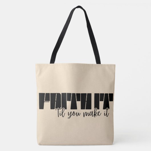 Tote Bag Foi C'Est Que Tu Le Fasses (Devant)