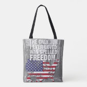 Tote Bag – Freedom Job (Dos)