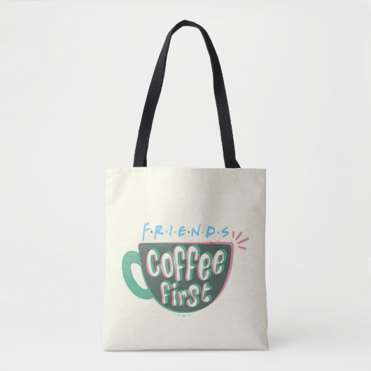 Tote Bag FRIENDS™ | Café d'abord (Devant)