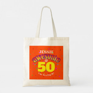 Tote Bag Fun AWESOME à 50 avec votre nom sur votre couleur